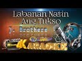 Labanan Natin Ang Tukso - J. Brothers - (ULTRA HD) KARAOKE 🎤🎶