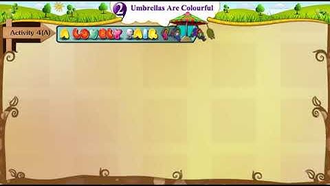 Std 5 unit 2  activity  4a A lively fair little flower school