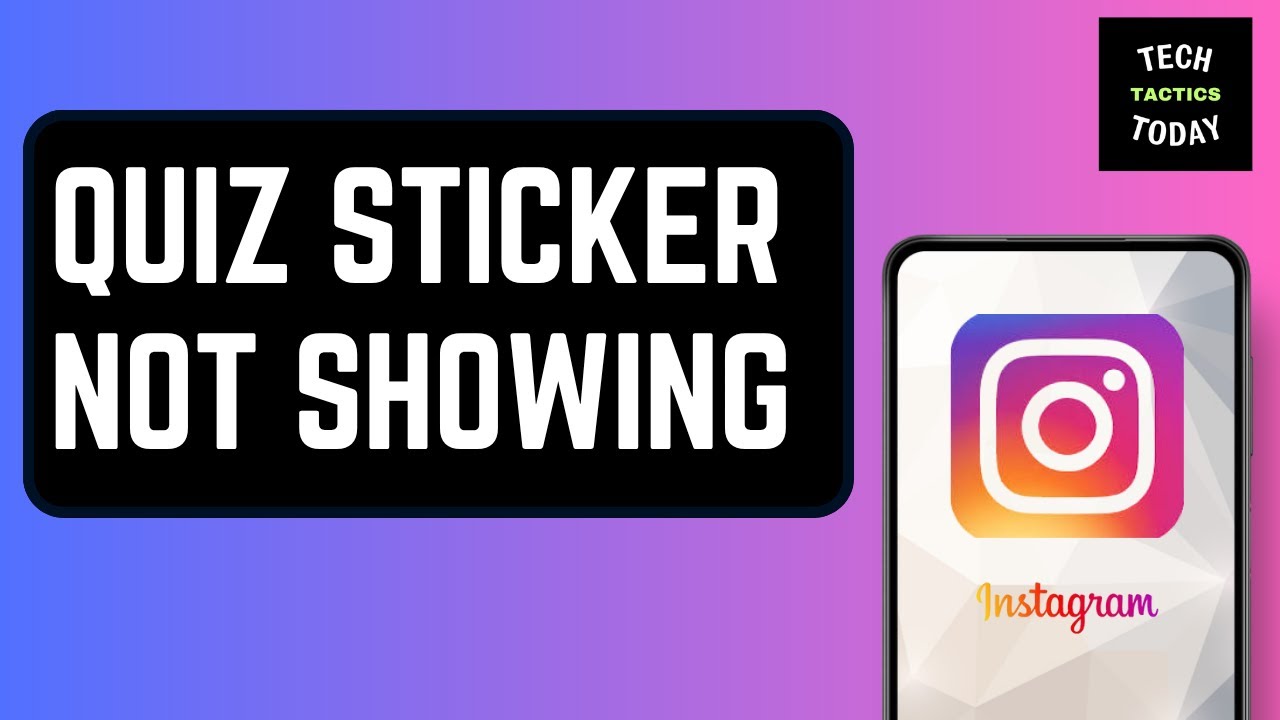 how-to-fix-instagram-quiz-sticker-not-showing-step-by-step-youtube