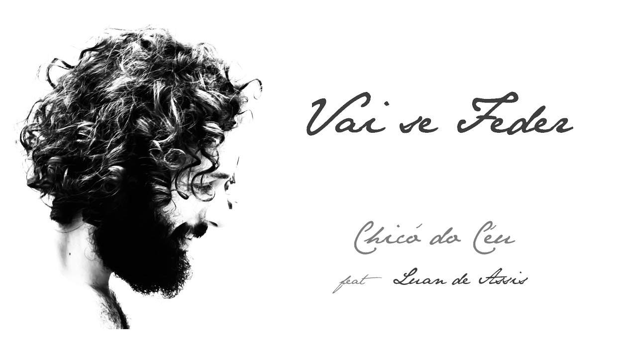 VAI SE FEDER | Chicó do Céu feat Luan de Assis