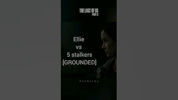 The last of us 2. Ellie vs 5 stalkers #shorts #tlou2 #4k #ps5 #game