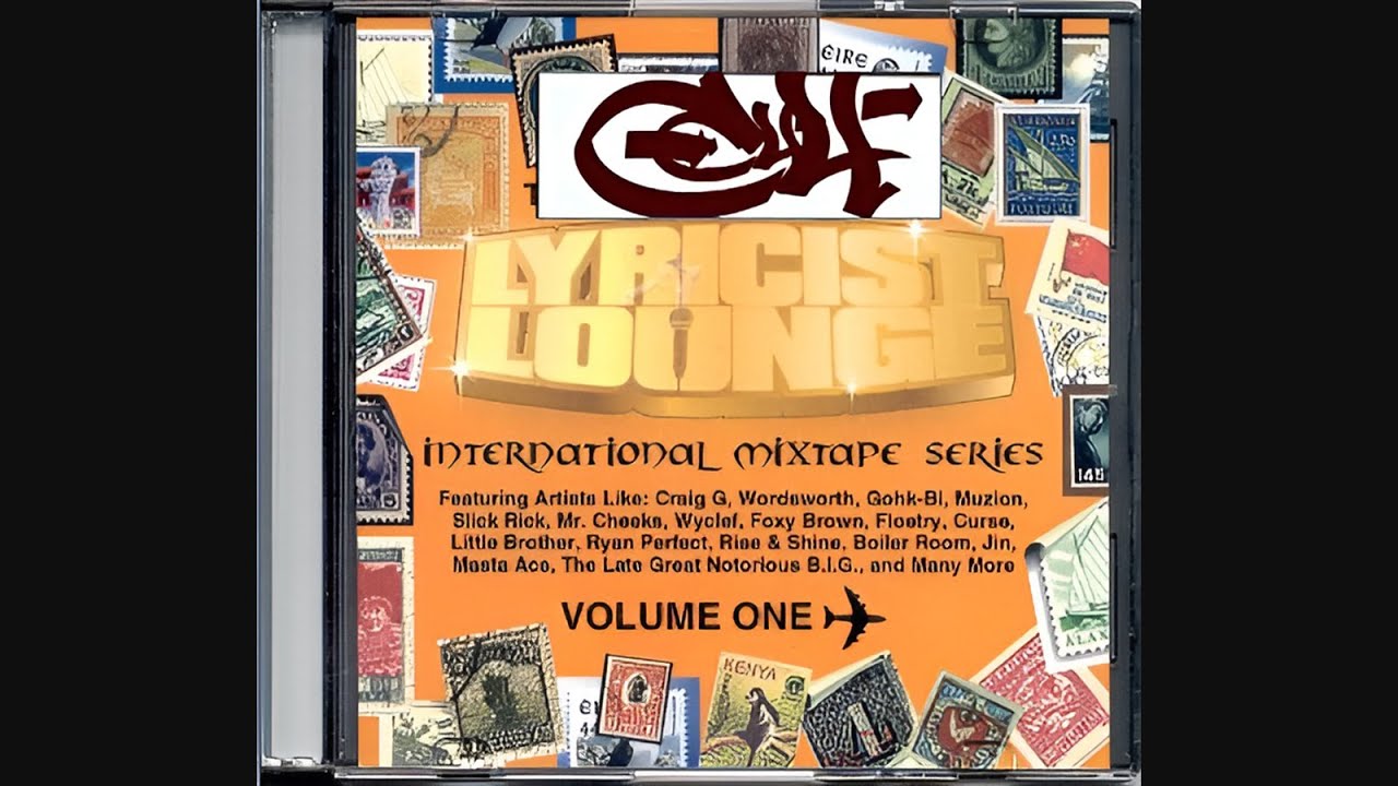 Lyricist Lounge - International Mixtape Series Vol. 1 (2004) - YouTube