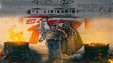 El Lirikario - El 18 (Audio Visual) 2023 NARC💀RAP