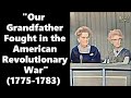 Sisters&#39; Grandfather Was a Soldier in American Revolutionary War -Enhanced Video/Audio [60 fps]