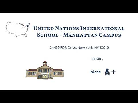 United Nations International School - Manhattan Campus (New York, NY)