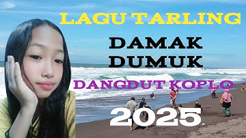 LAGU TARLING DAMAK DUMUK DANGDUT KOPLO