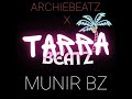 Dj Archiebeatz X MUNIRBZ X Tarrabeatz X IMTIYGIGS 5 Mlibo Za X Ghoba Garlandale High Mp3 Dj Archiebeatz X MUNIRBZ X Tarrabeatz X IMTIYGIGS 5 Mlibo Za X Ghoba Garlandale High Mp3