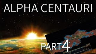 Alpha Centauri - Part 4 - Conquest