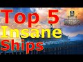 World of Warships- Top 5 Insane Ships