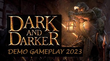 Dark and Darker - Demo Gameplay Video 2023 (PC) - Dungeon Crawler/RPG/PVP/PVE/First Person