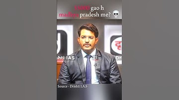 There are 55000 villages in Madhya Pradesh? 💀 | Drishti I.A.S🇮🇳 | UPSC motivation❤ #upscmotivatio...