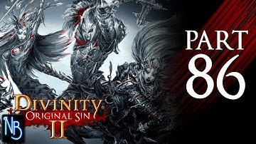 Divinity: Original Sin 2 Walkthrough Part 86 No Commentary