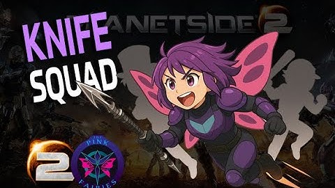 KNIFE SQUAD – Echo & Friends Go Melee in PlanetSide 2!