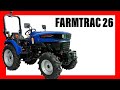 FARMTRAC 26 🚜 Small Tractor 🥇