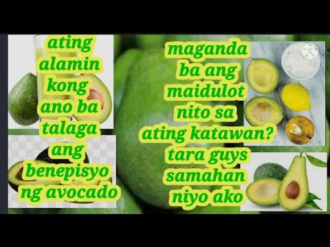 #Mga benepisyo nang avocado at ang dahon nito