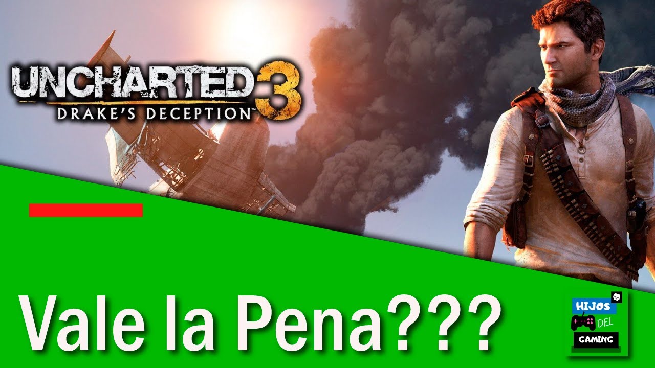 UNCHARTED 3 DRAKE'S DECEPTION : VALE A PENA ?