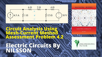 Mesh Analysis | Loop Analysis Problem 4.2 | Electric Circuits by Nilsson 10th Ed| Engineering Tutor