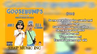 Goosebumps Letra Jon Z x Ele A El Dominio