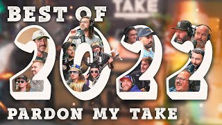 PARDON MY TAKE BEST OF 2022 EPISODE