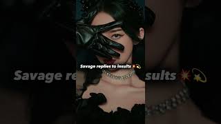 #shorts 😎Savage replies to insults🖤 #aesthetic #savage #fypシ゚