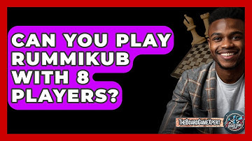Can You Play Rummikub With 8 Players? - The Board Game Xpert