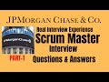 SCRUM MASTER INTERVIEW QUESTIONS & ANSWERS : JP Morgan: 2020