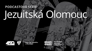 Podcastová série Jezuitská Olomouc #7: Jezuité, divadlo, slavnosti a město Olomouc