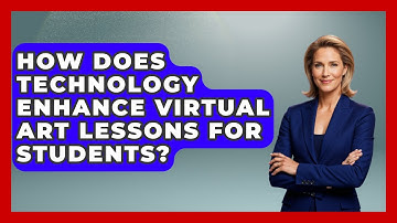 How Does Technology Enhance Virtual Art Lessons for Students? | The Virtual Art Desk News