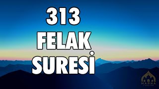 313 Felak Suresi - Kur'an-ı Kerim Rukye | Muhammad Abdulbaaeth