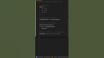 How can zip help transpose a matrix in Python? Whats the #secret of zip for Transposing a Matrix in