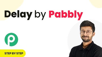 Delay by Pabbly | How to Add Delay in Pabbly Connect