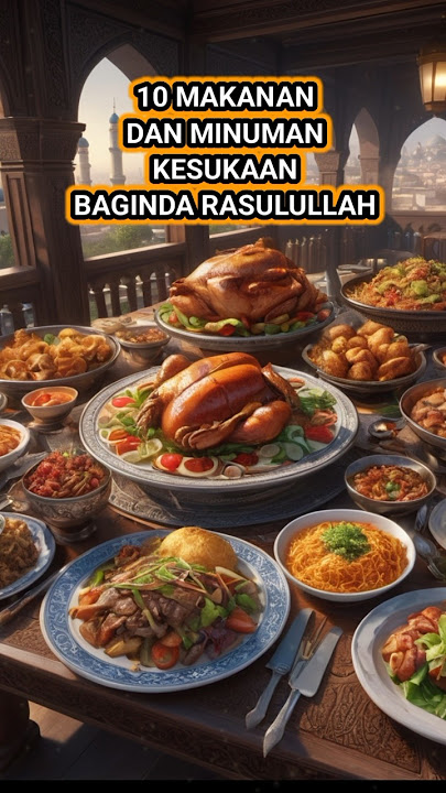 Makanan kesukaan Nabi Muhammad Saw #nabimuhammad #rasulullah #makananfavorit