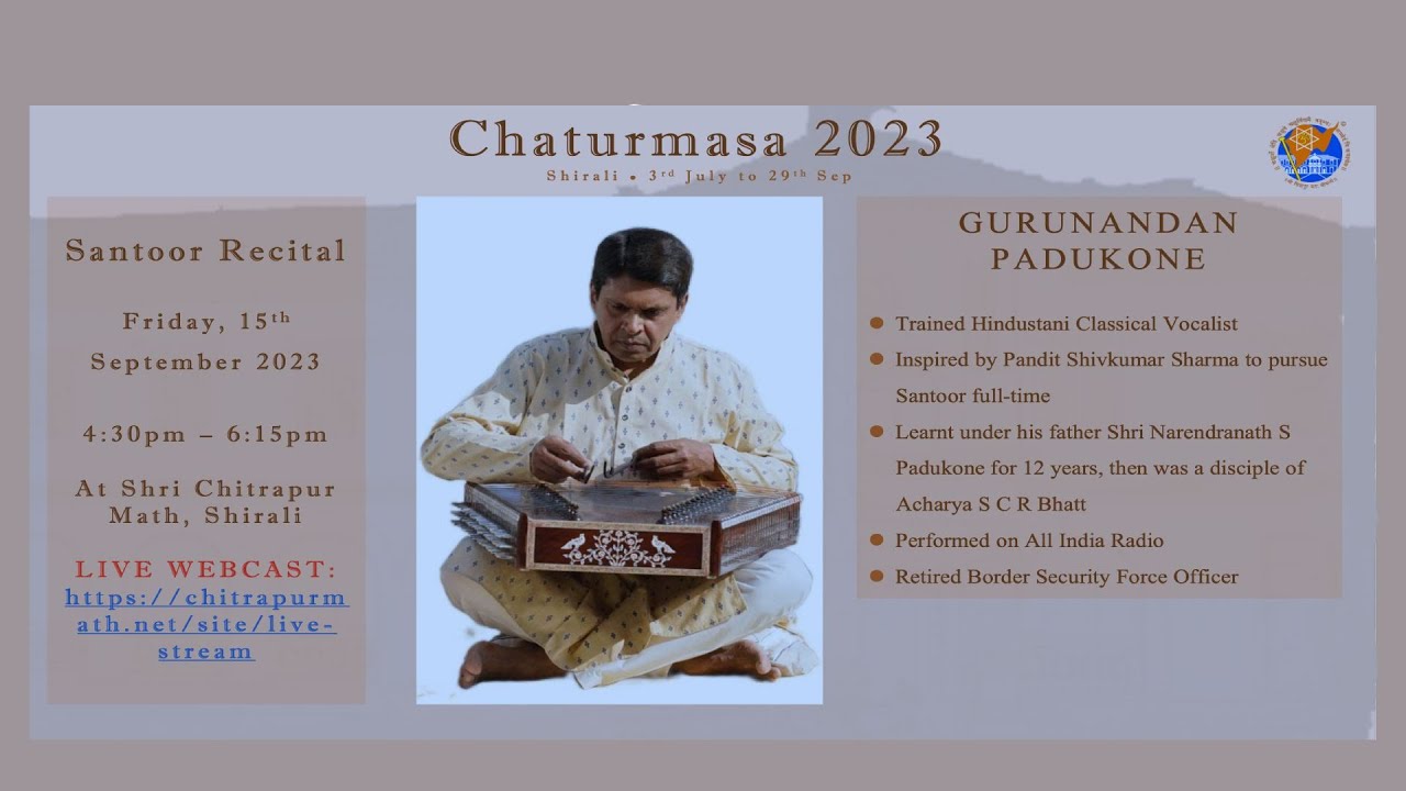 20230915 - Live from Shri Chitrapur Math Shirali - Santoor recital by ...
