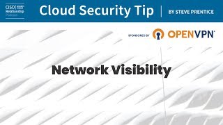 Cloud Security Tip: Network Visibility
