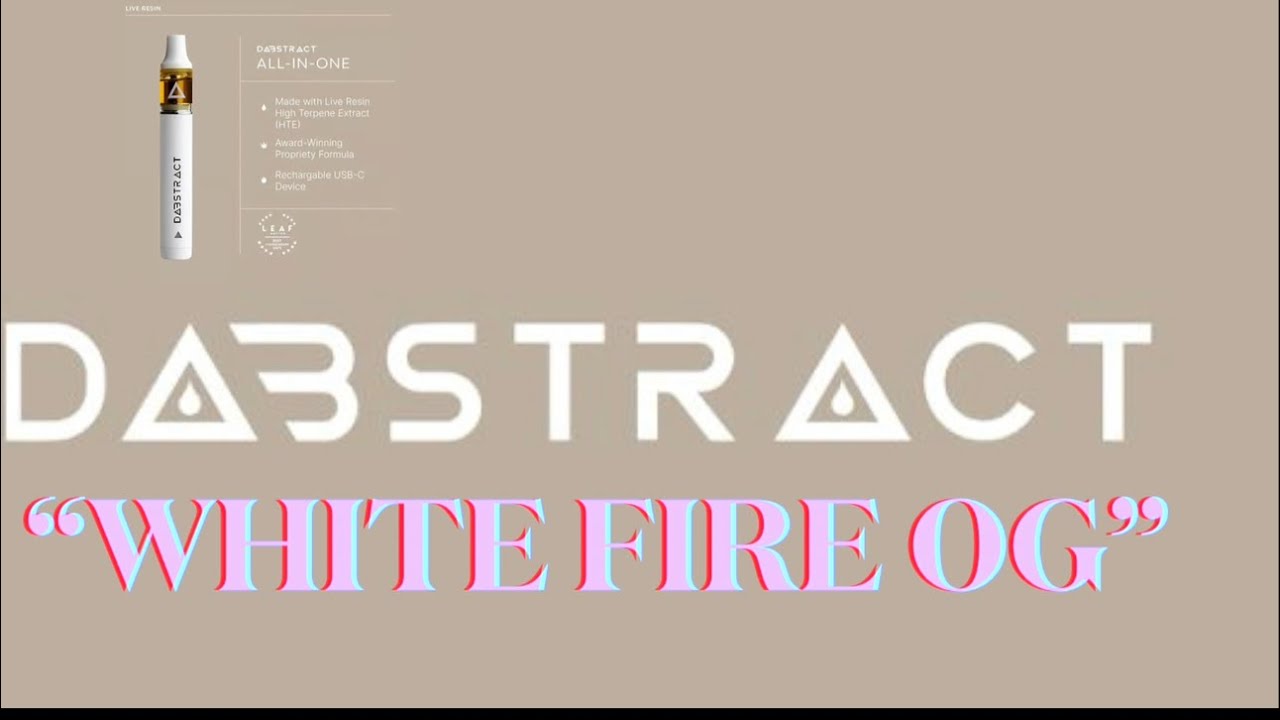 DABSTRACT Live Resin Disposable (White Fire OG) REVIEW…