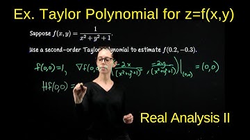 Taylor polynomial example for f(x,y), Real Analysis II