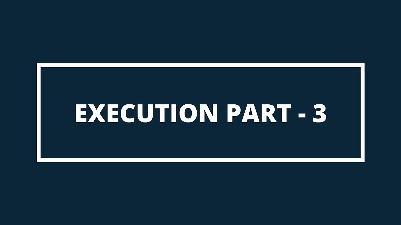 Execution part - 3 - YouTube