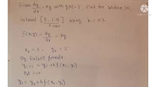 Given dy/dx =xy with y(0)=0 Find the solution in interval [ 1, 1.4] using h=0.1 by @ankitmehta8414