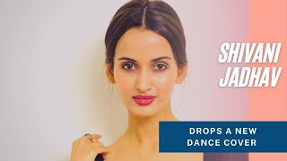 Shivani Jadhav Grooves On The Song Jalebi Baby Leaving Her Fans In Awe!