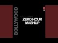 Zero Hour Mashup (Remix By Kiran Kamath)