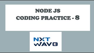 NODE JS | CODING PRACTICE- 8 | CCBP | NXTWAVE  |  TODO APPLICATION