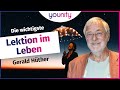 Die wichtigste Lektion im Leben 😎💖| Gerald Hüther