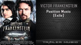 Victor Frankenstein Legend TV Spot Song | Position Music - Exile