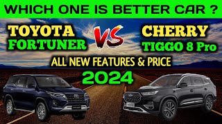 All New Toyota Fortuner Vs Cherry Tiggo 8 Pro 2024 || Which one is better ?|| Pure cars comparison