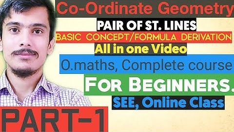 Class 10 optional math, Pair of straight line | Basic concept and all formula | Akash sir