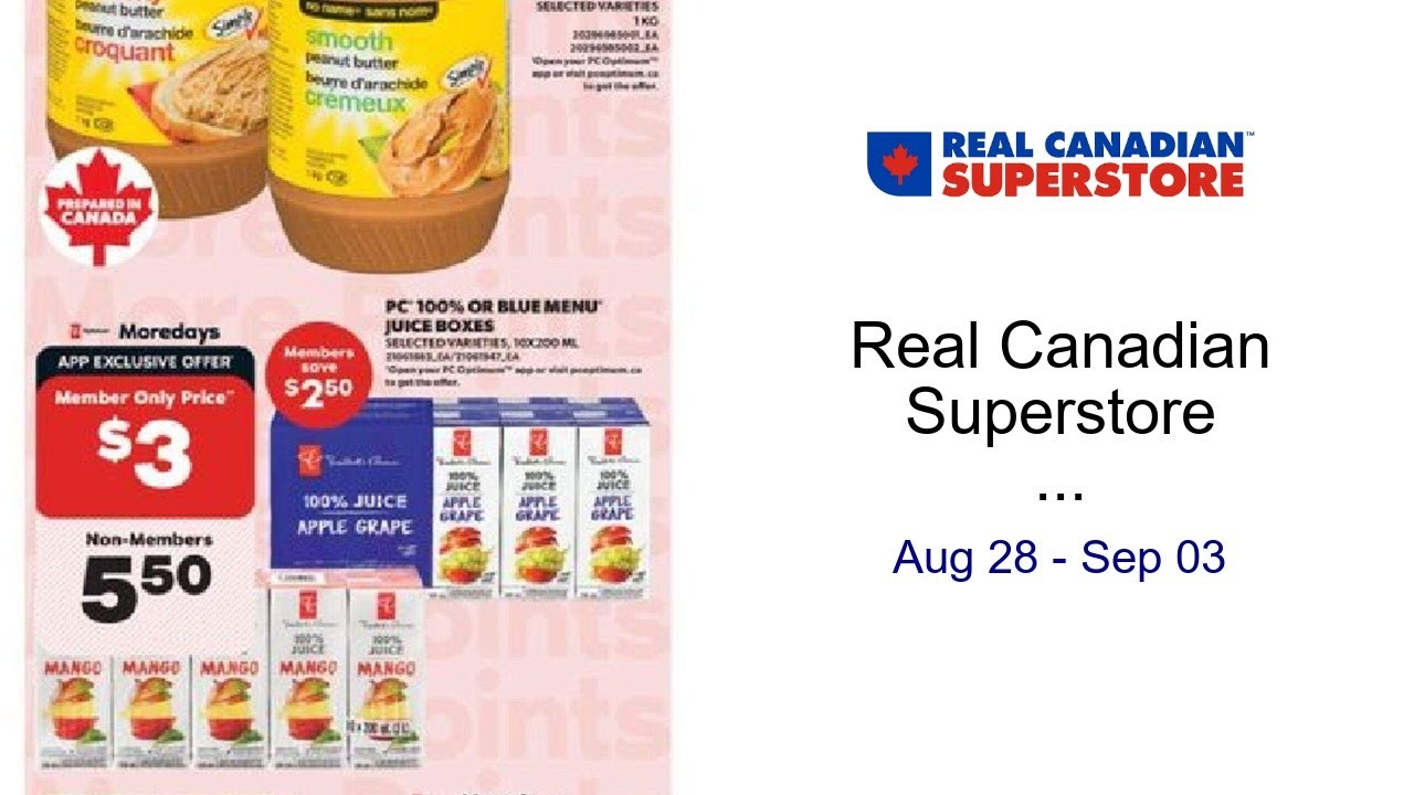 Real Canadian Superstore weekly flyer / circulaire Aug 28 - Sep 03