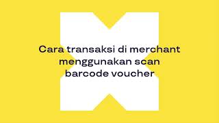 Cara Transaksi Langsung Pluxee eVoucher di Merchant dengan Barcode atau Kode Voucher screenshot 3