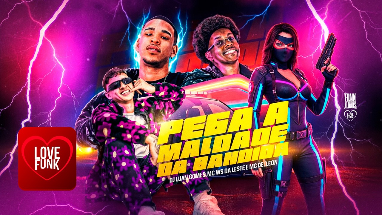 ⁣PEGA A MALDADE DA BANDIDA | HOJE TU VAI QUEBRAR O BARRACO - DJ Luan Gomes, Mc Ws da leste, Delleon