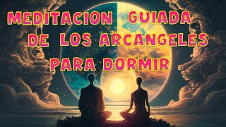 🔝Meditación Guiada para Dormir y conectar con los Arcangeles❤️‍🔥