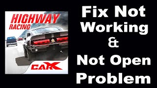 How To Fix CarX Highway Racing App Not Working | CarX Highway Racing Not Open Problem | PSA 24 screenshot 5